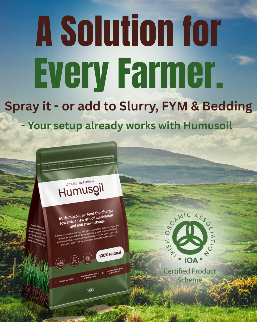 A bag of Humusoil natural fertiliser is shown in front of a green rolling hill landscape. The ad text at the top reads 'A Solution for Every Farmer' and includes product details and a green IOA Organic Association Certified Product Scheme logo.